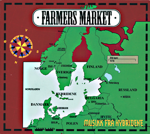 I Farmers Markets musikk finner vi elementer fra all verdens folkemusikk, bl.a. på platen ''Musikk fra Hybridene '' (1997).
