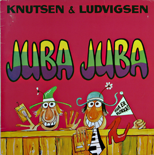 Storselgeren til Knutsen & Ludvigsen (over 110 000 eks.) het ''Juba Juba'' (1983), og den inneholdt en rekke slagere som «Dum og deilig», «Godmorgen Norge» og «Kanskje kommer kongen»